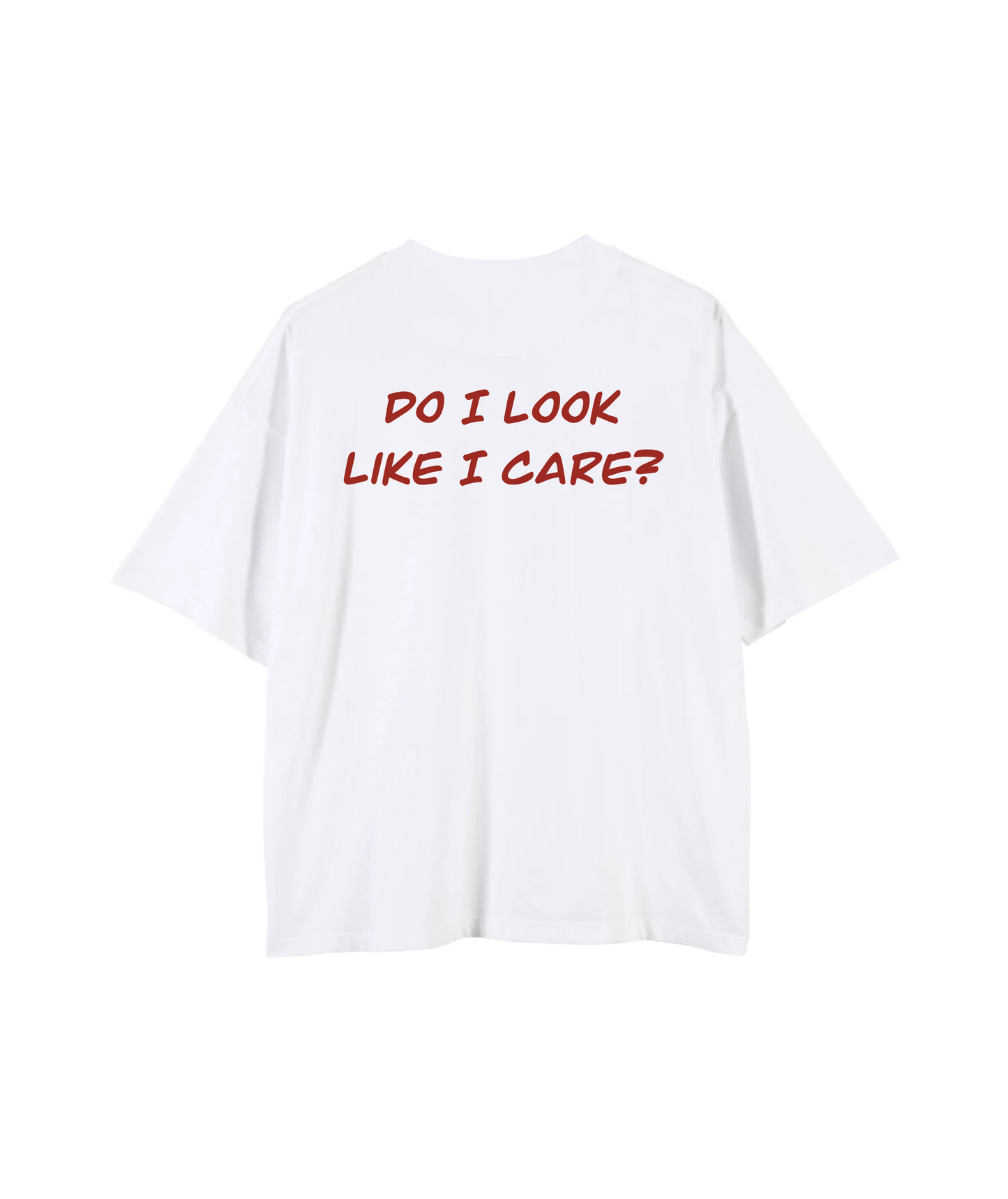 care? T-shirt